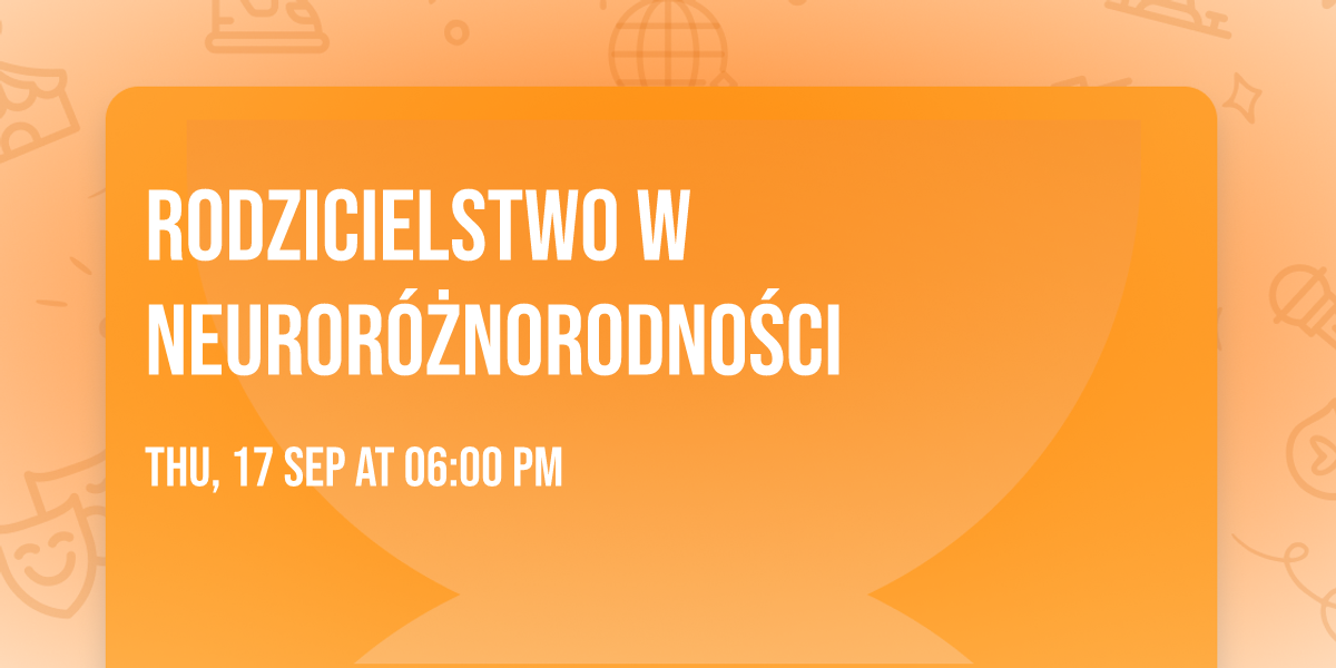 Rodzicielstwo w neuror\u00f3\u017cnorodno\u015bci 