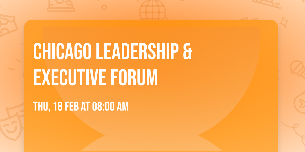 Chicago Leadership & Executive Forum