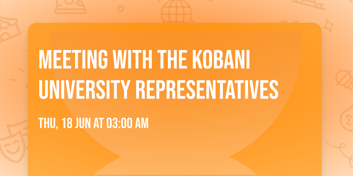 Meeting with the Kobani University Representatives