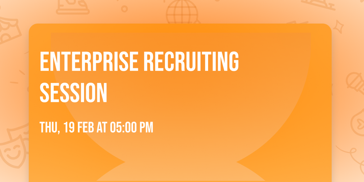 Enterprise Recruiting Session
