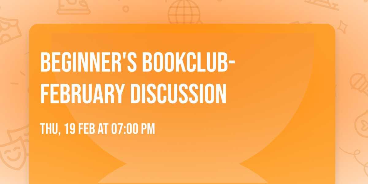 Beginner's Bookclub- February Discussion