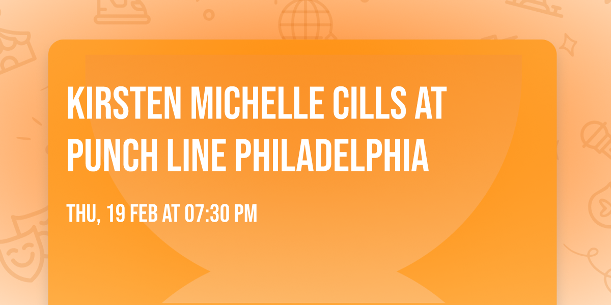 Kirsten Michelle Cills at Punch Line Philadelphia