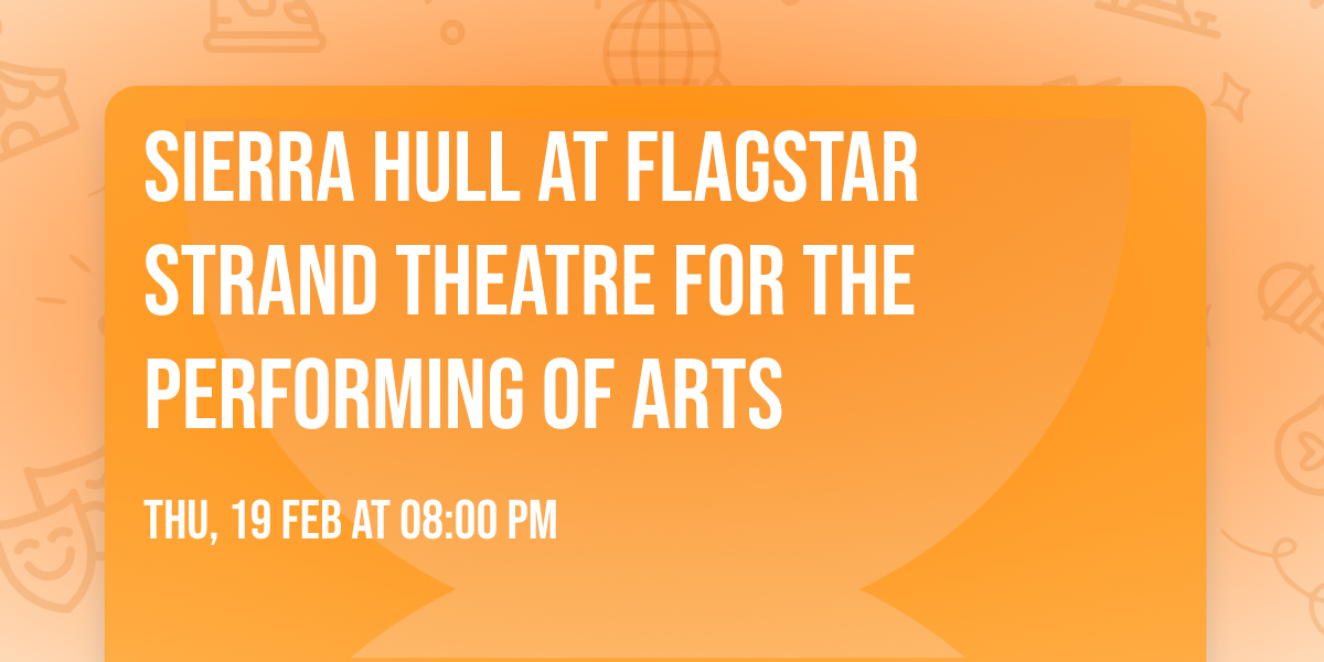 Sierra Hull at Flagstar Strand Theatre For The Performing of Arts