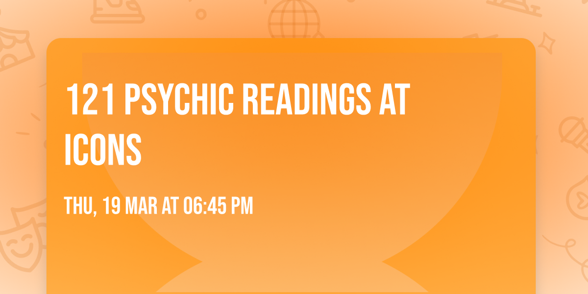 121 Psychic Readings at Icons