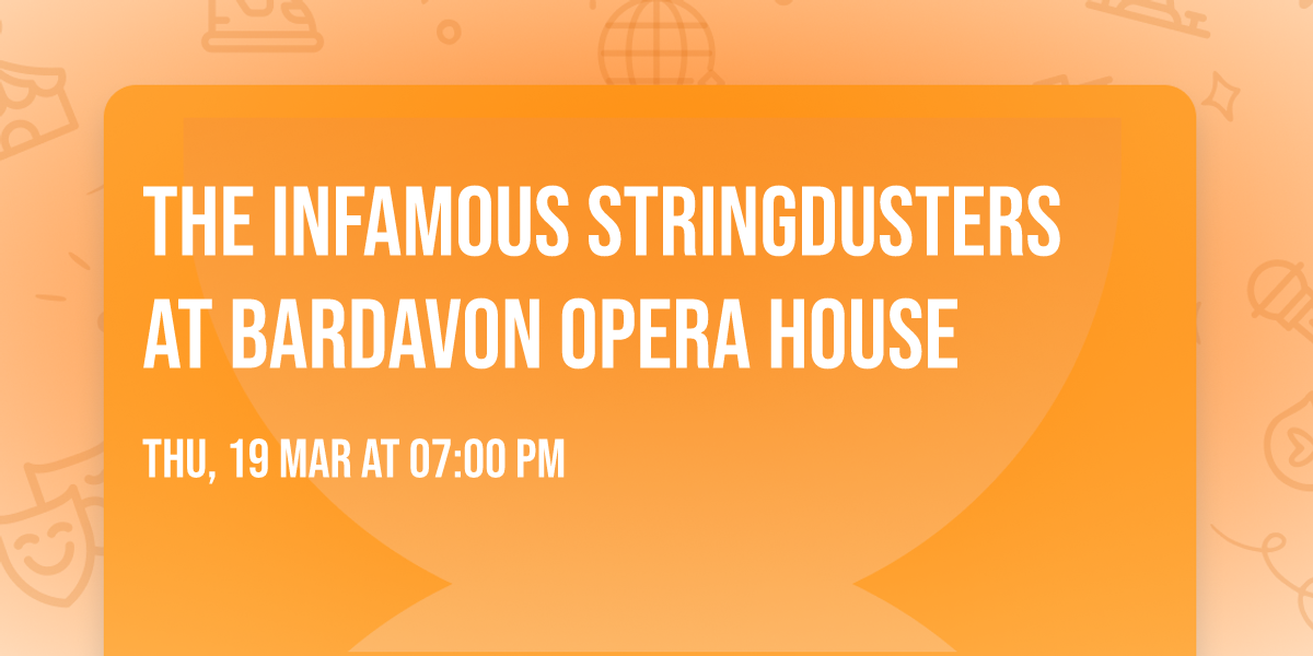 The Infamous Stringdusters at Bardavon Opera House