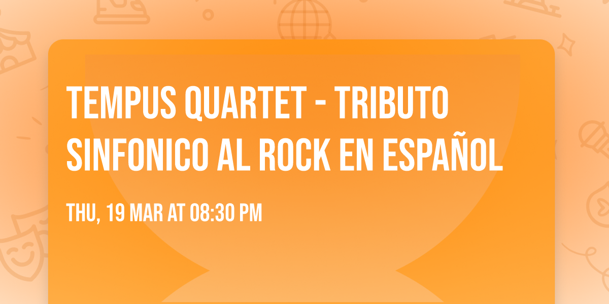 TEMPUS QUARTET - TRIBUTO SINFONICO AL ROCK EN ESPA\u00d1OL