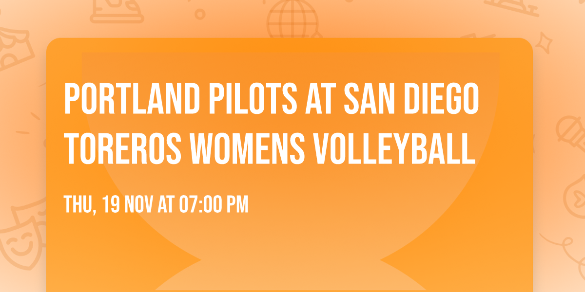 Portland Pilots at San Diego Toreros Womens Volleyball