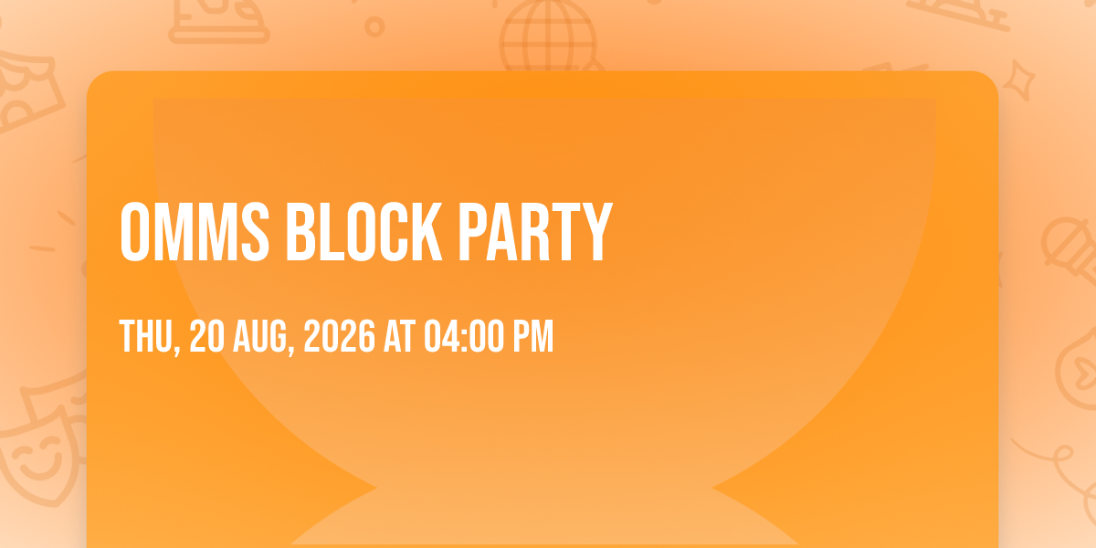 OMMS Block Party, 430 Old Mill Road, Millersville, MD, 20 August 2026 ...