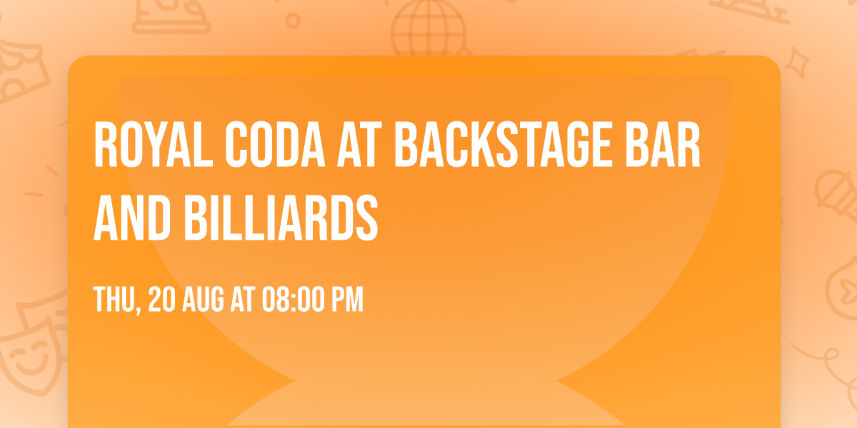 Royal Coda at Backstage Bar and Billiards