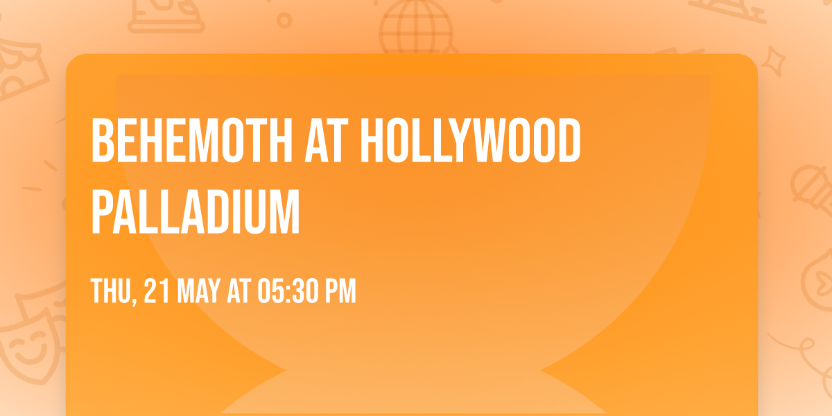 Behemoth at Hollywood Palladium