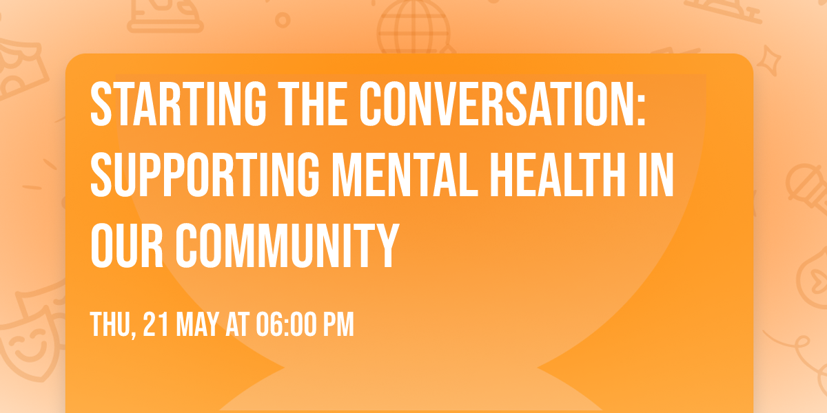 Starting the Conversation: Supporting Mental Health in Our Community