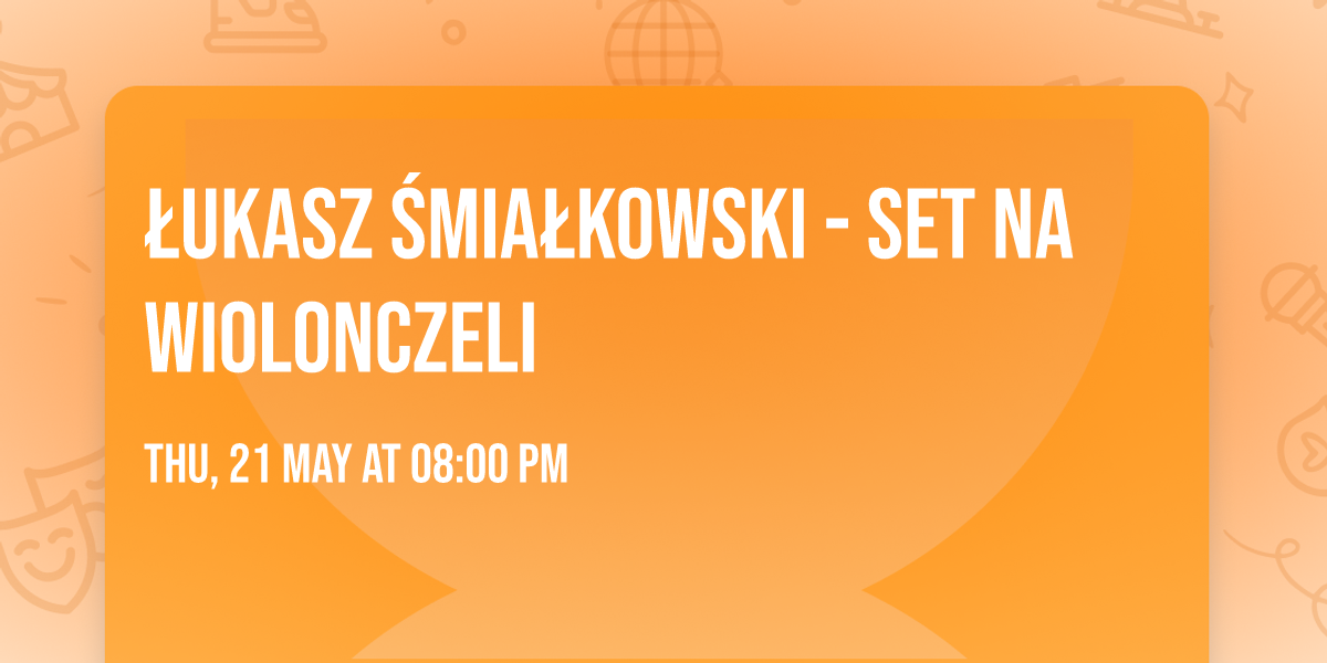 \u0141ukasz \u015amia\u0142kowski - set na wiolonczeli