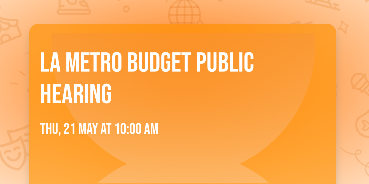 LA Metro Budget Public Hearing