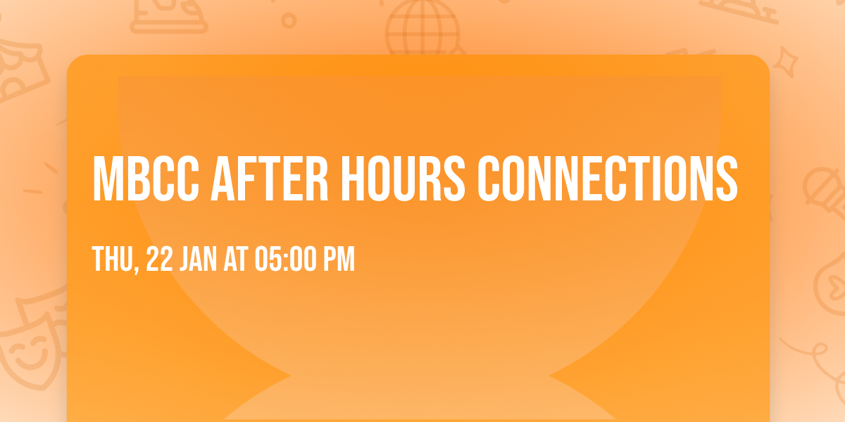 MBCC After Hours Connections