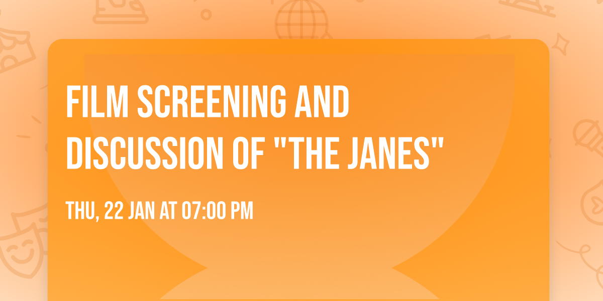 Film Screening and Discussion of "The Janes"