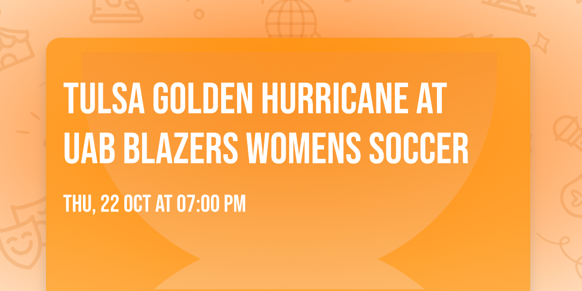 Tulsa Golden Hurricane at UAB Blazers Womens Soccer