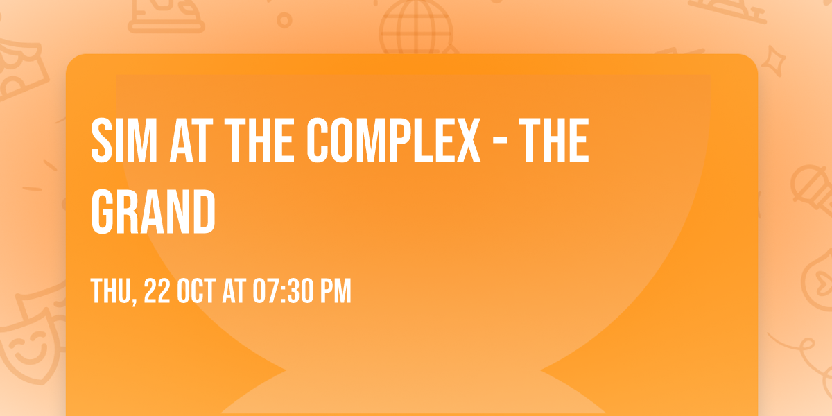 SiM at The Complex - The Grand