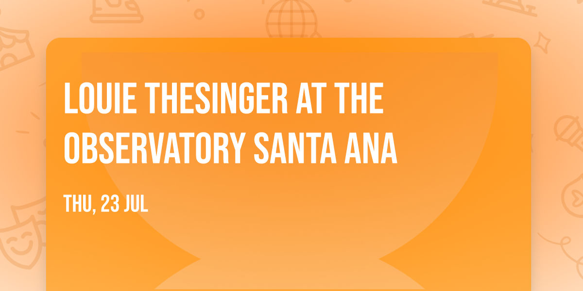 Louie TheSinger at The Observatory Santa Ana