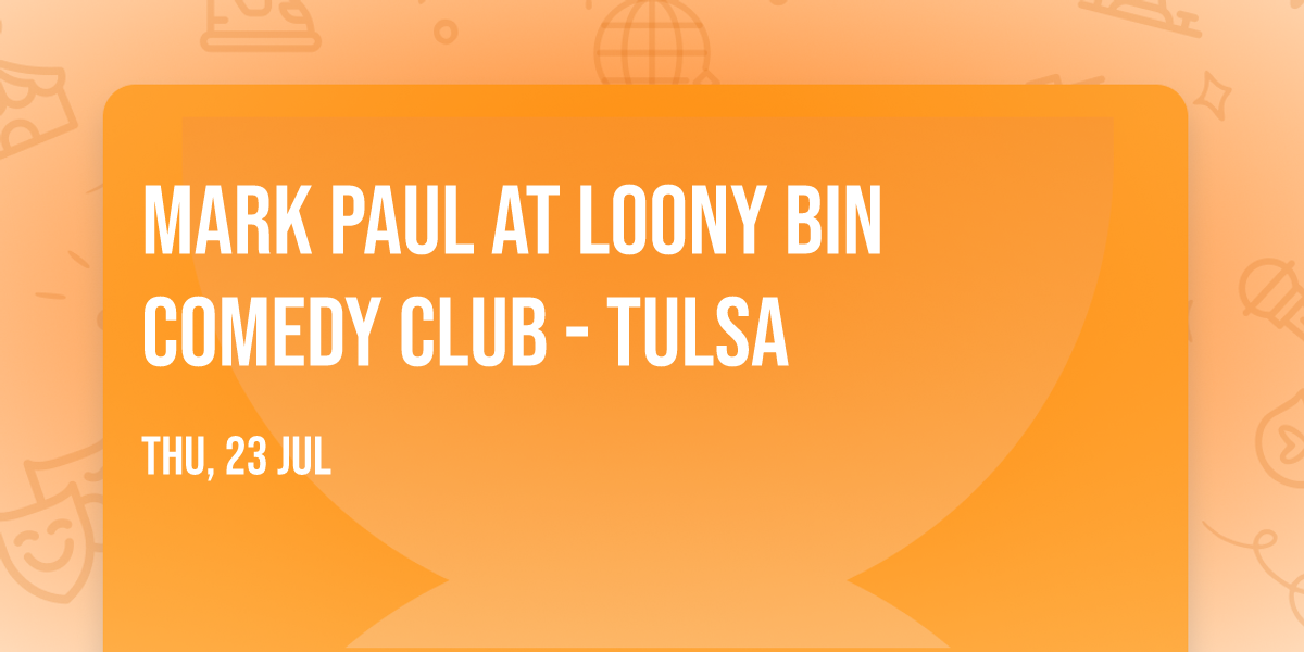 Mark Paul at Loony Bin Comedy Club - Tulsa