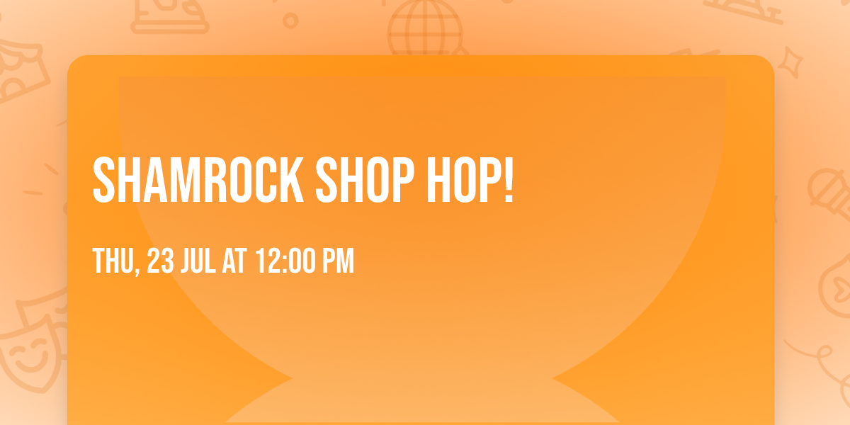 Shamrock Shop Hop!