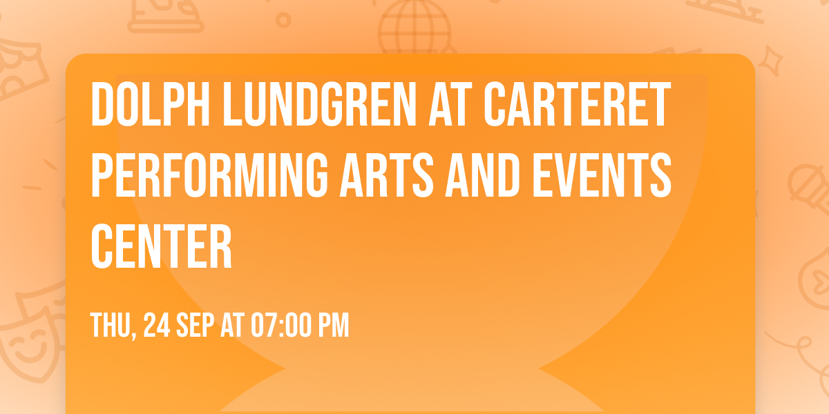 Dolph Lundgren at Carteret Performing Arts and Events Center