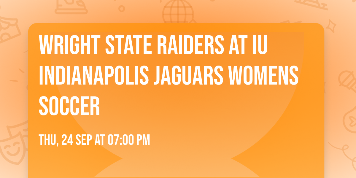 Wright State Raiders at IU Indianapolis Jaguars Womens Soccer