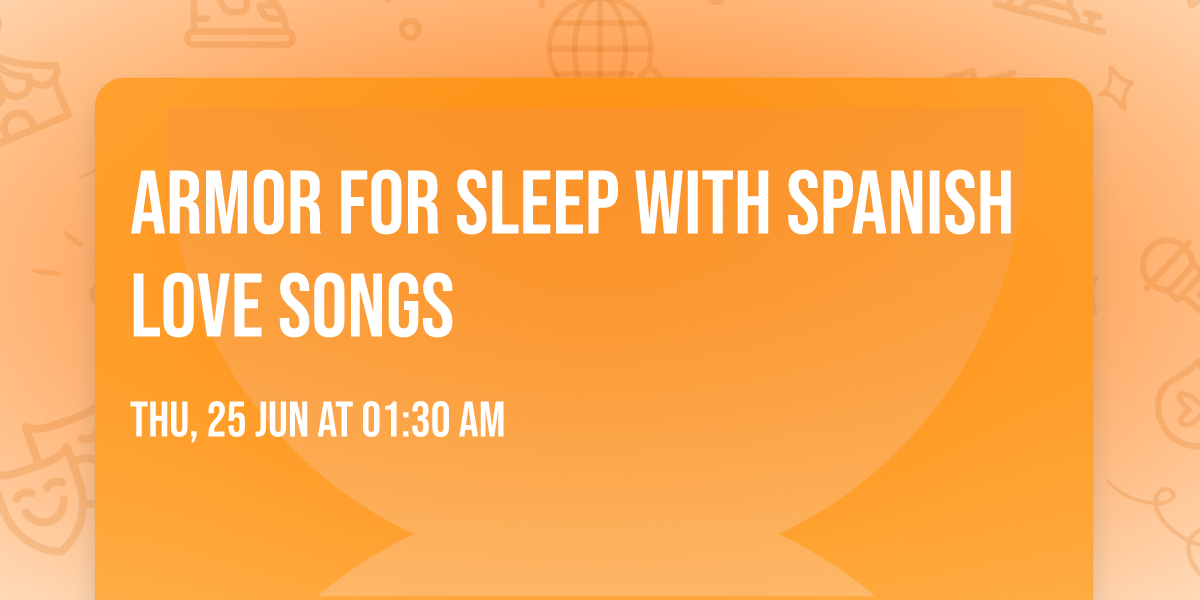 Armor For Sleep with Spanish Love Songs