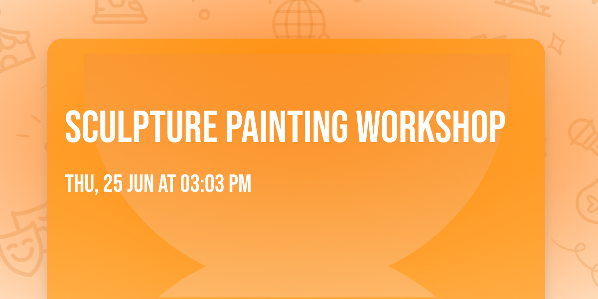 Sculpture Painting Workshop