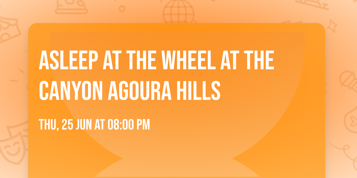 Asleep at the Wheel at The Canyon Agoura Hills