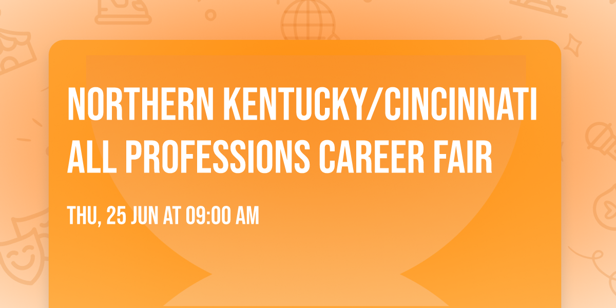 NORTHERN KENTUCKY\/CINCINNATI ALL PROFESSIONS CAREER FAIR