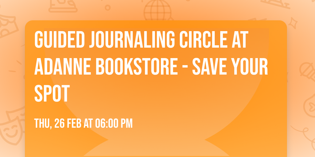 Guided Journaling Circle at Adanne Bookstore - Save Your Spot