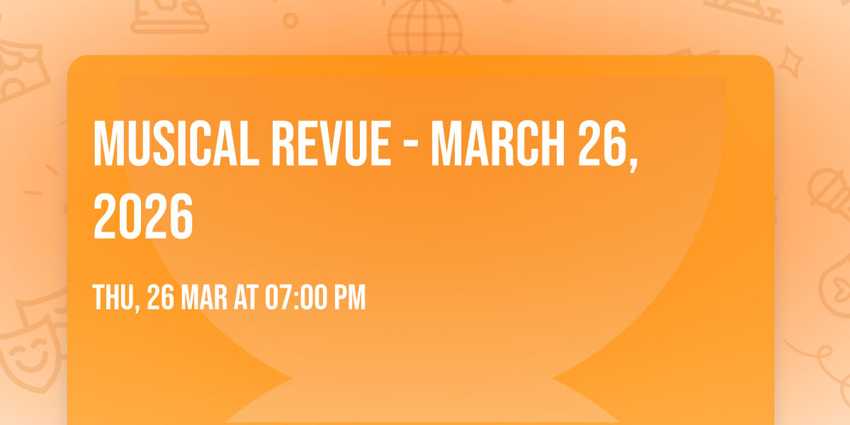 Musical Revue - March 26, 2026