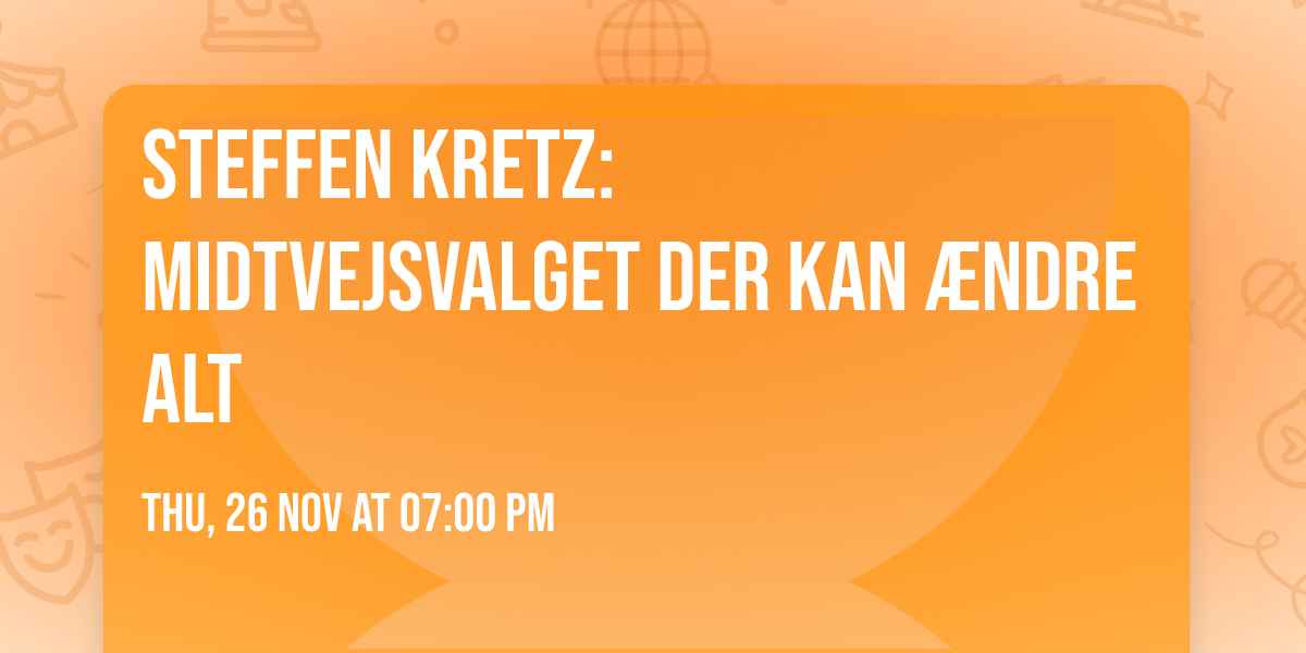 Steffen Kretz: Midtvejsvalget der kan \u00e6ndre alt