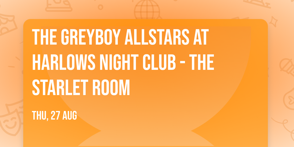 The Greyboy Allstars at Harlows Night Club - The Starlet Room