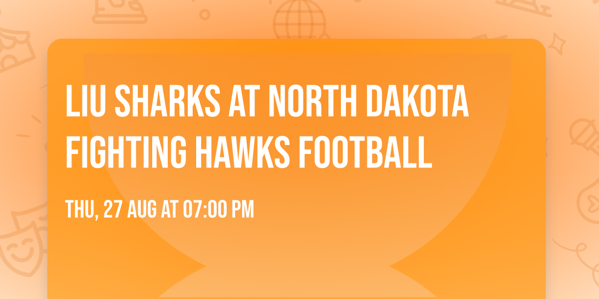 LIU Sharks at North Dakota Fighting Hawks Football