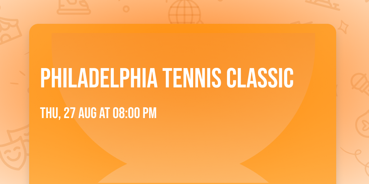 Philadelphia Tennis Classic