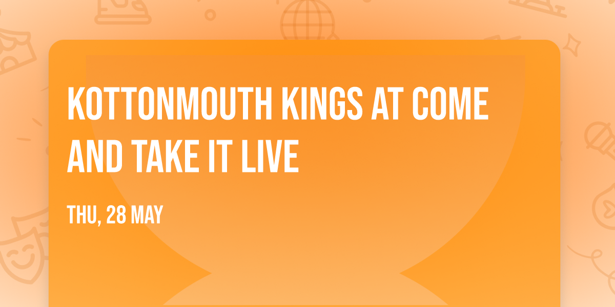 Kottonmouth Kings at Come and Take It Live