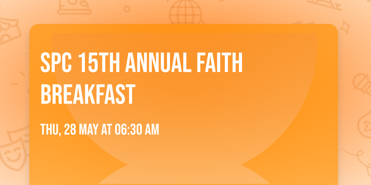 SPC 15th Annual Faith Breakfast