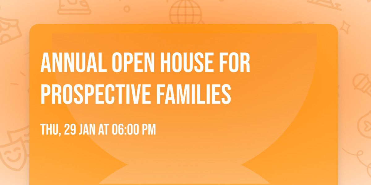 Annual Open House for Prospective Families
