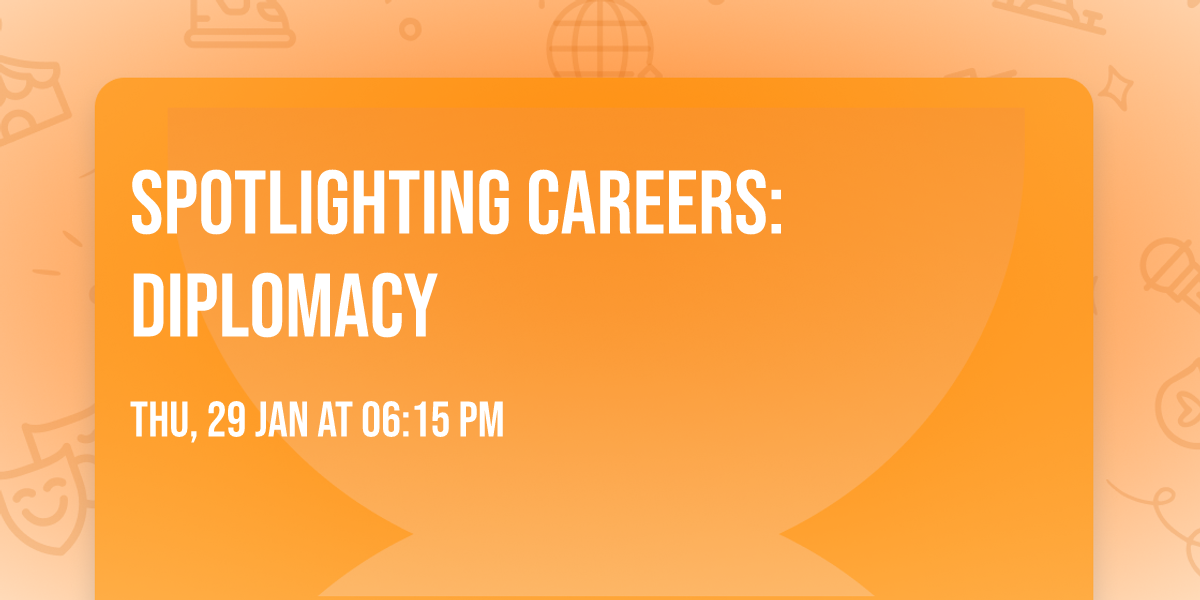 Spotlighting Careers: Diplomacy
