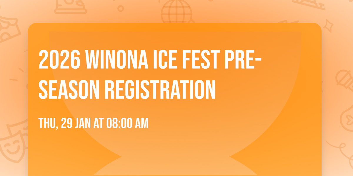 2026 Winona Ice Fest Pre- Season Registration