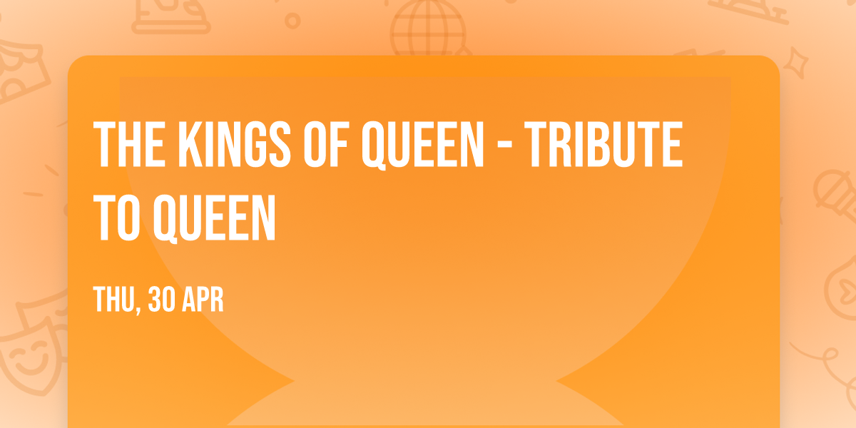 The Kings of Queen - Tribute To Queen