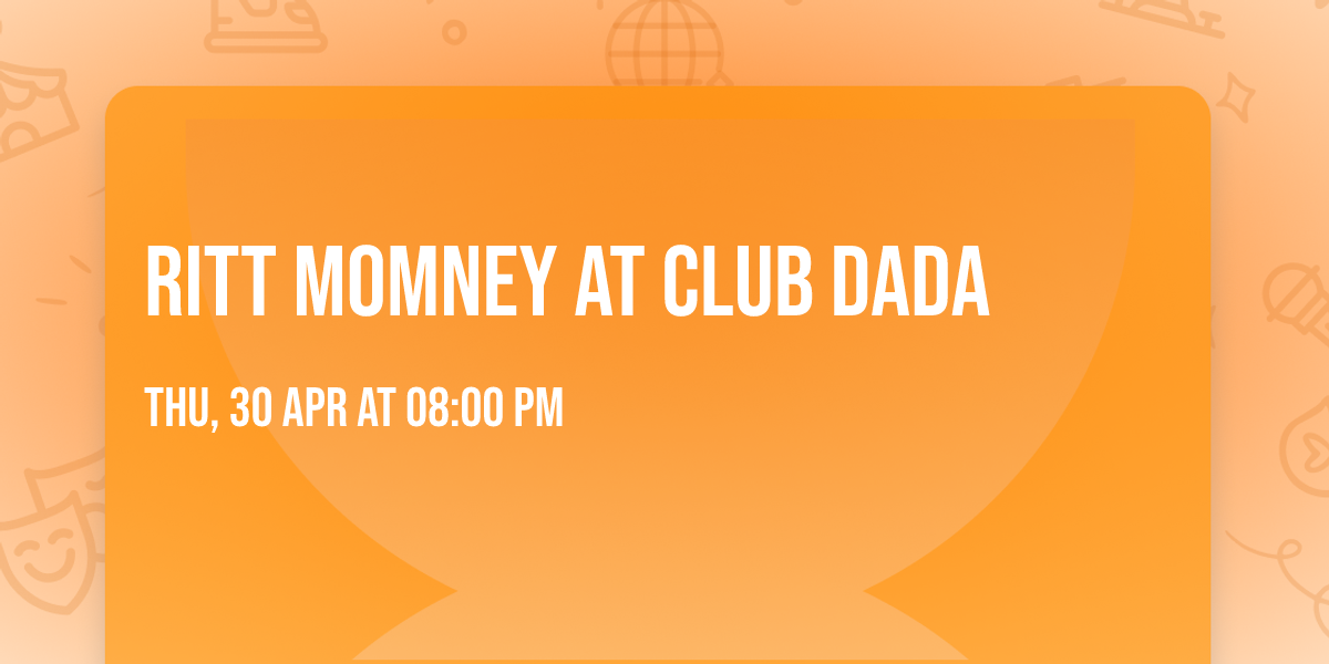 Ritt Momney at Club Dada