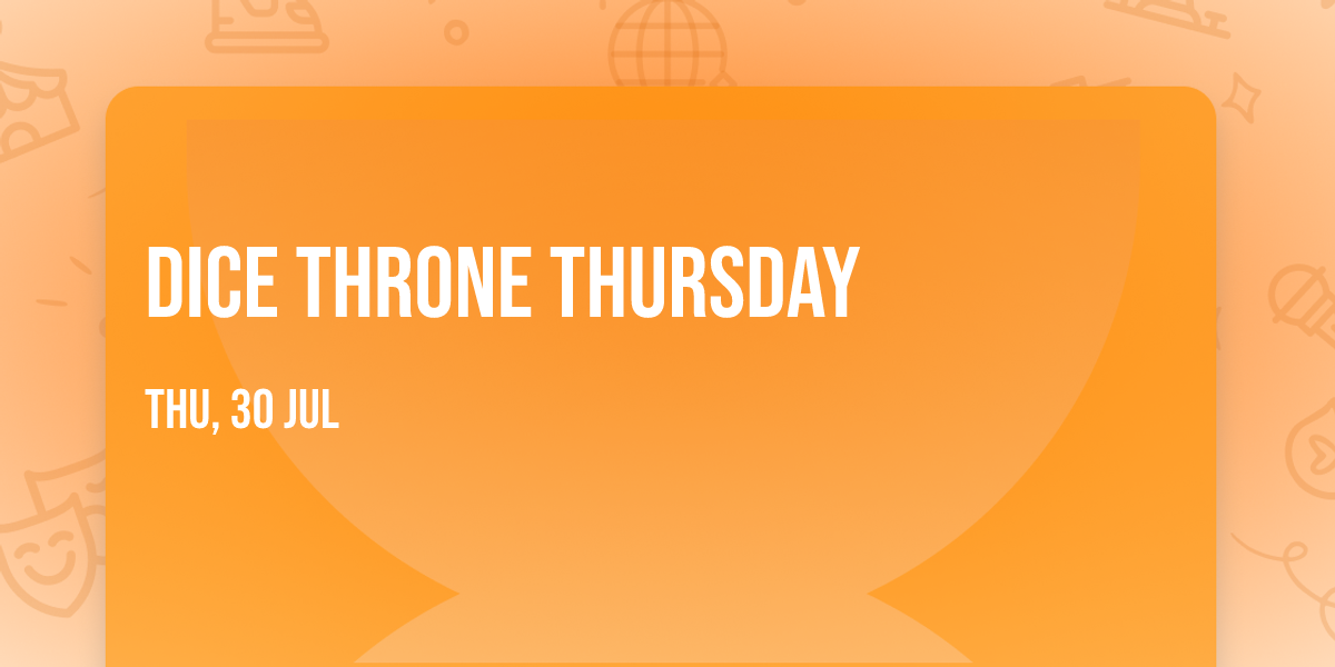 Dice Throne Thursday
