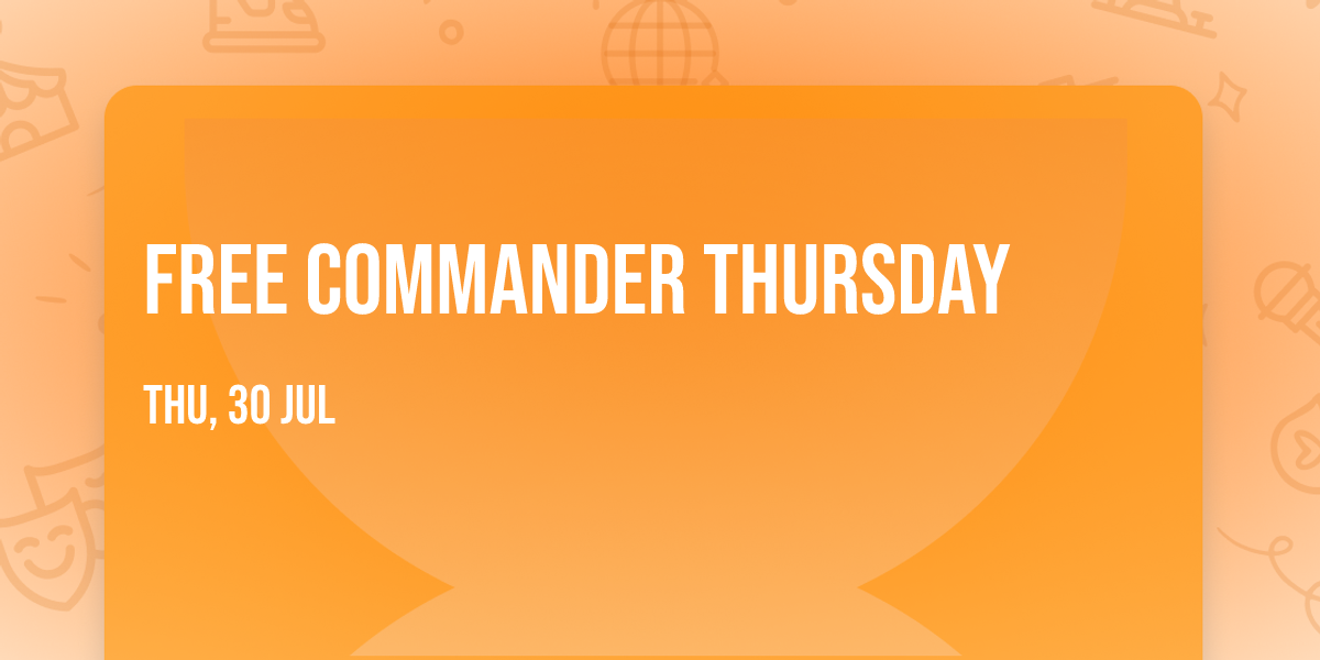 Free Commander Thursday