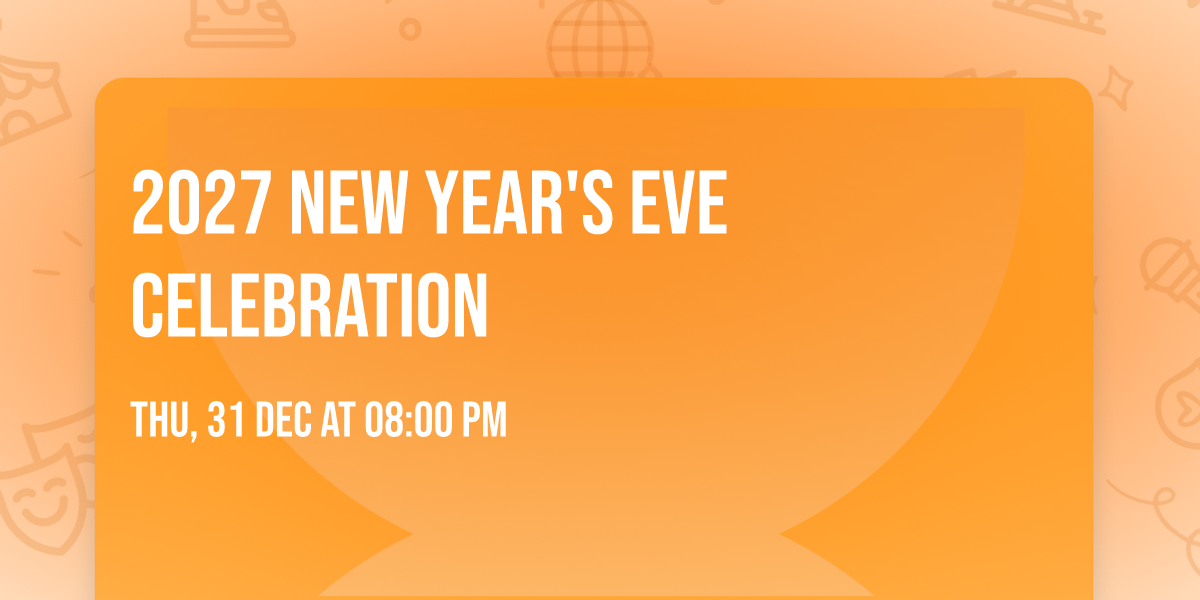 2027 New Year's Eve Celebration