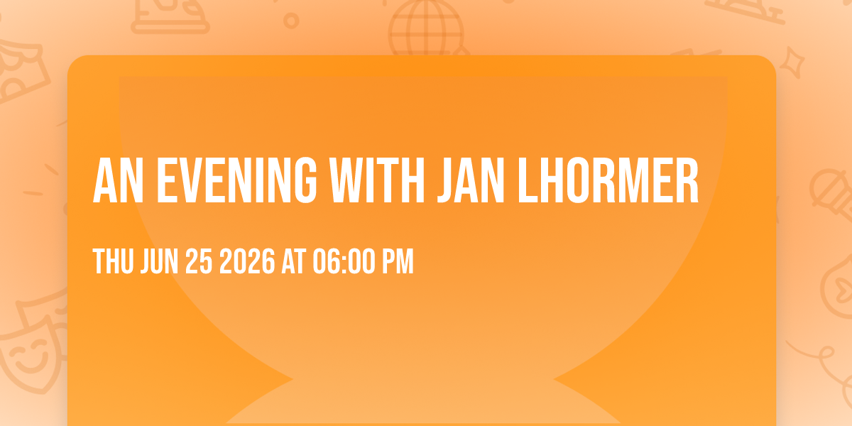 An Evening with Jan Lhormer