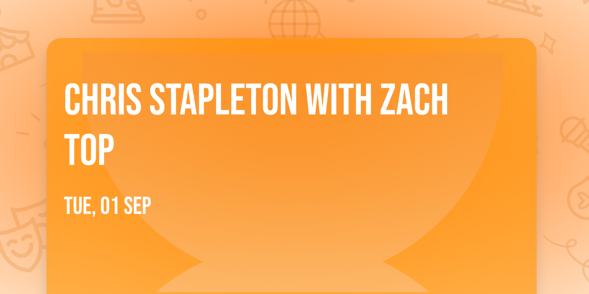 Chris Stapleton with Zach Top