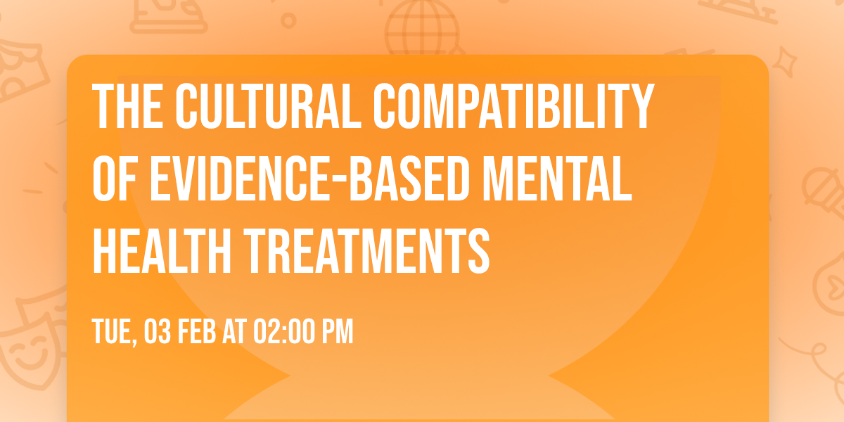 The cultural compatibility of evidence-based mental health treatments