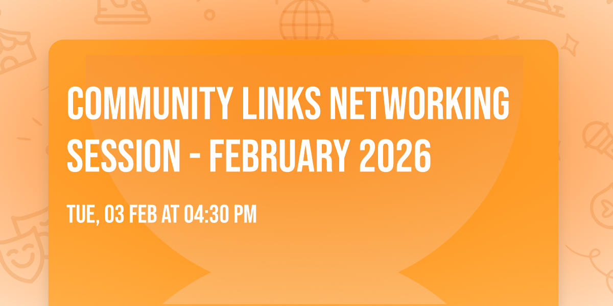 Community Links Networking Session - February 2026